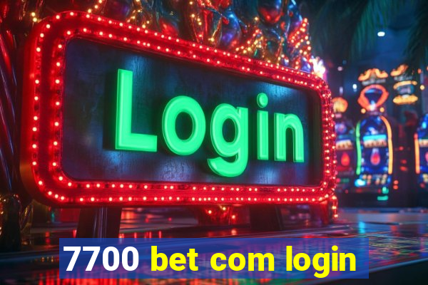 7700 bet com login